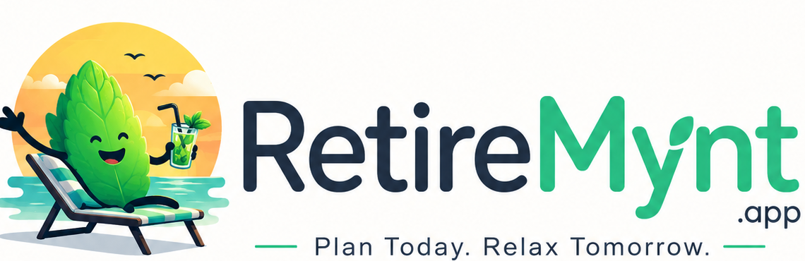 RetireMynt — Plan Today. Relax Tomorrow.